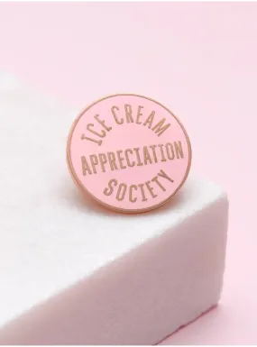 Ice Cream Appreciation Society Pink - Enamel Pin